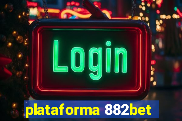 plataforma 882bet